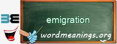 WordMeaning blackboard for emigration